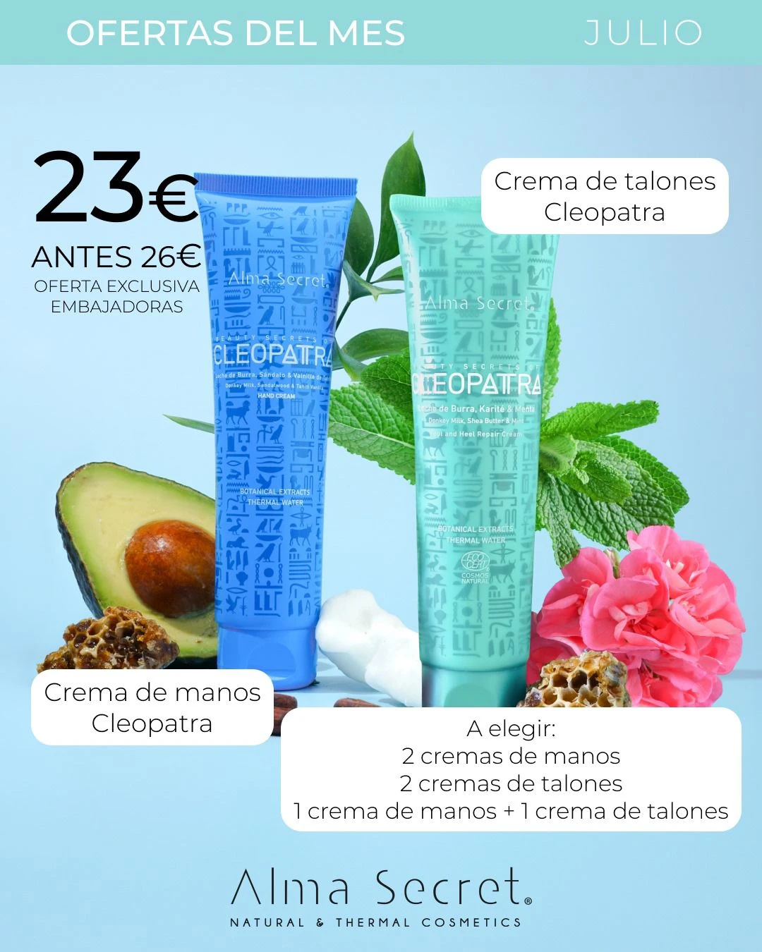 Oferta julio 2 cremas Cleopatra Alma Secret